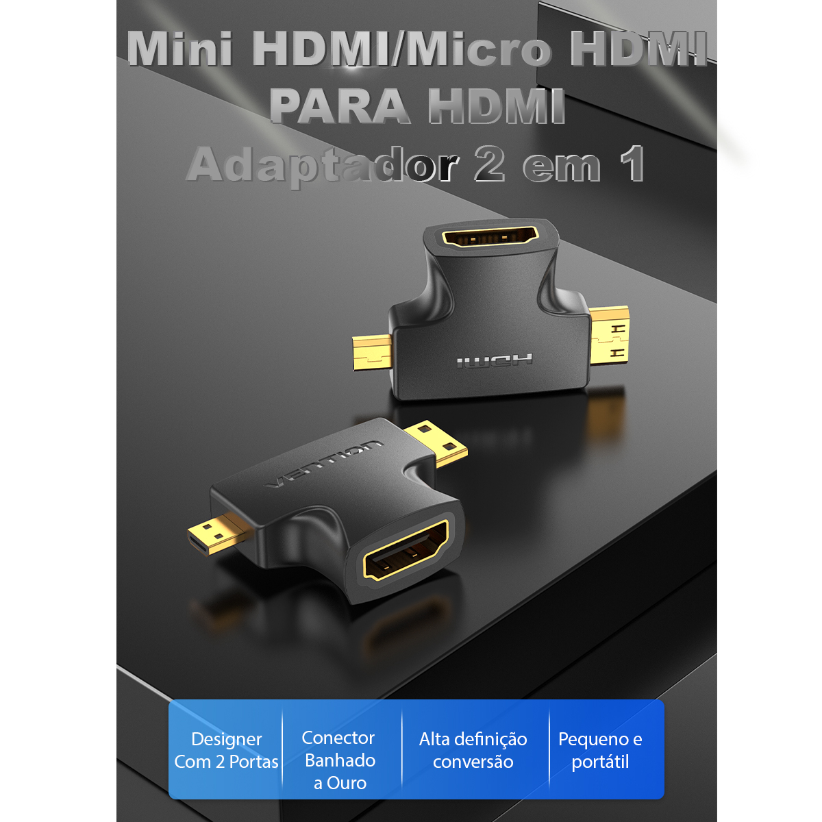 Adaptador 2 em 1 Mini HDMI + Micro HDMI para HDMI Fêmea 4K Full HD 3D - Vention - Imagem 2